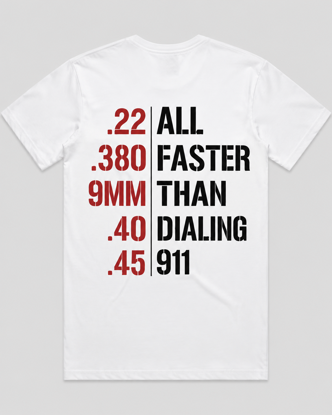 Faster Than Dialing 911 T-Shirt