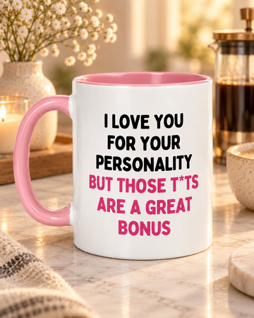 I Love You For Your Personality Funny Love Mug – Pink Handle Coffee Cup