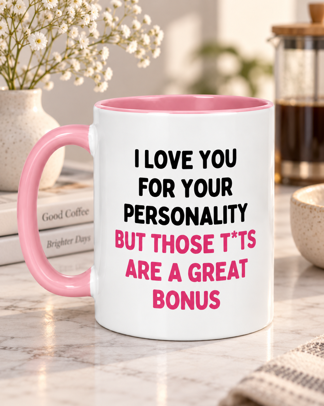 I Love You For Your Personality Funny Love Mug – Pink Handle Coffee Cup