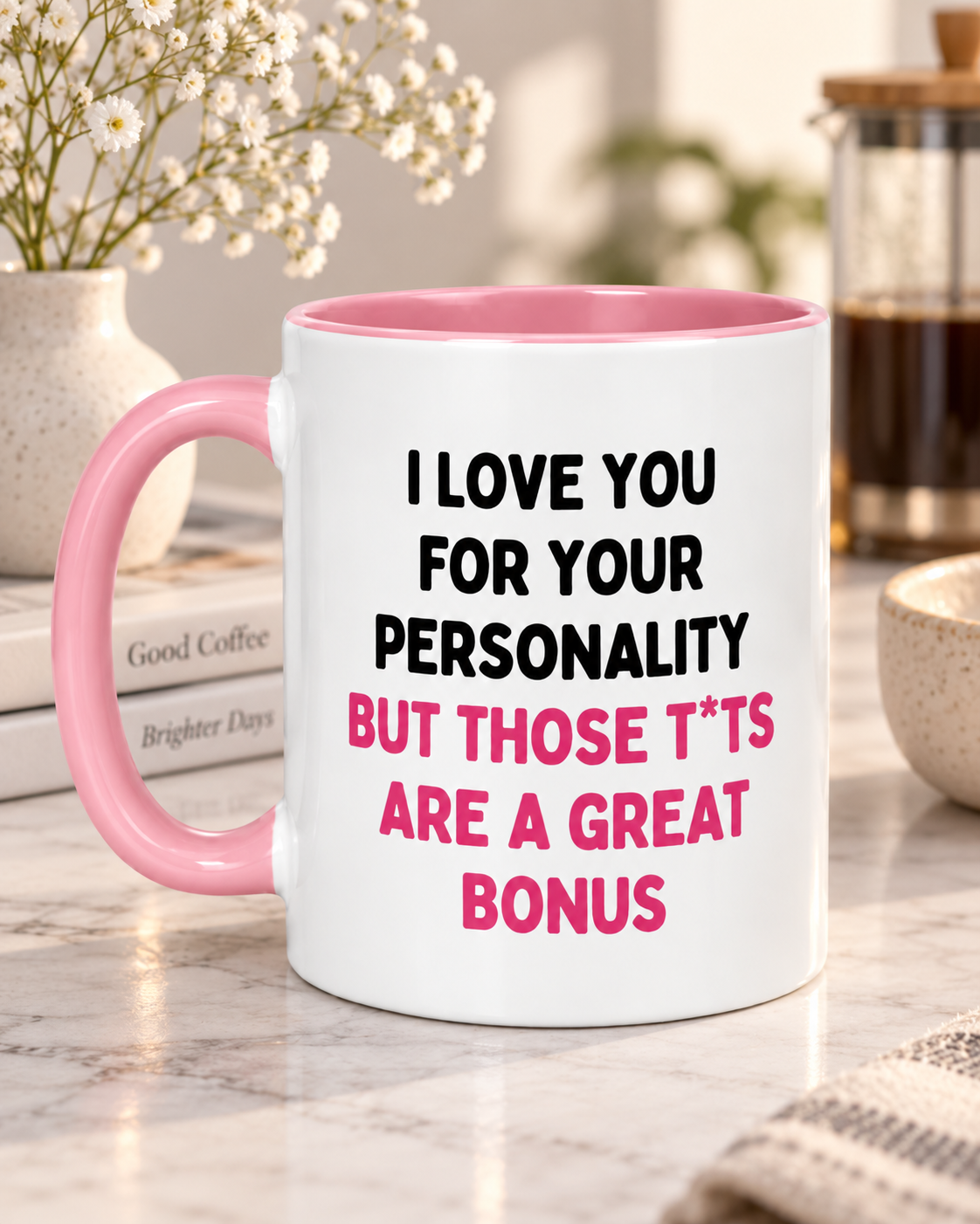 I Love You For Your Personality Funny Love Mug – Pink Handle Coffee Cup