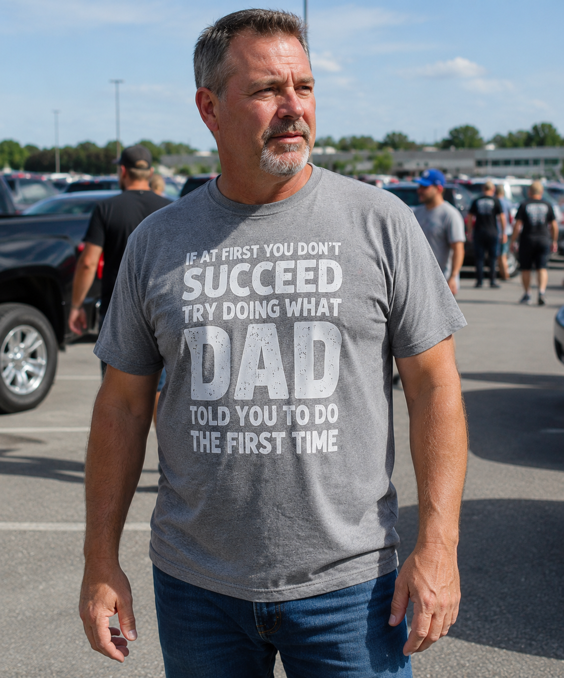 If At First You Dont Succeed Shirt – Funny Protective Dad T-Shirt Navy