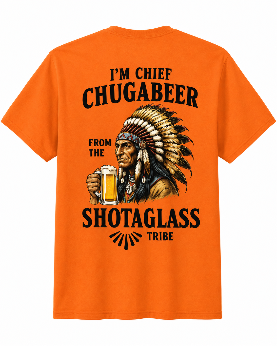 I’m Chief Chugabeer Shotglass Tribe Funny Dad T-Shirt