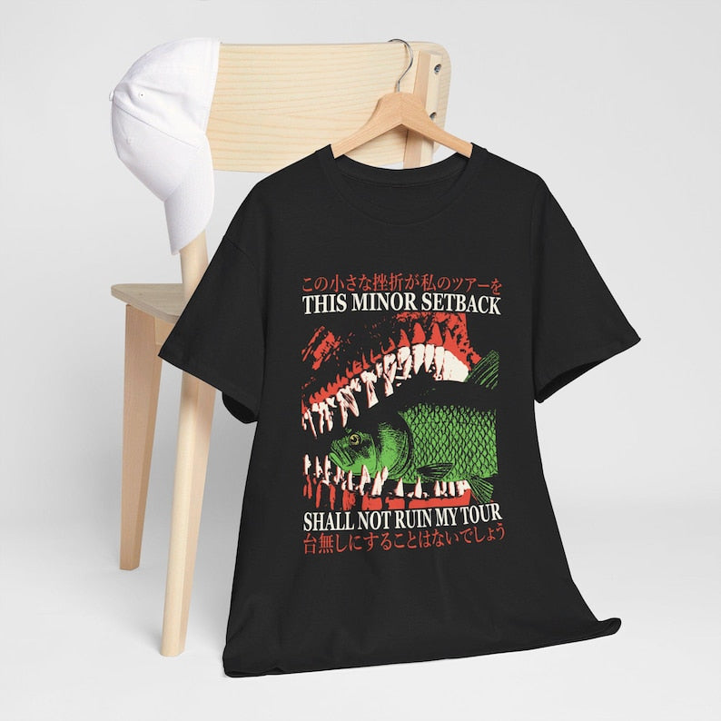 Japanese This Minor Setback Fish Tee - Gift for friend