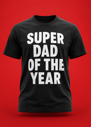 Super Dad Of The Year Shirt – Funny Protective Dad T-Shirt